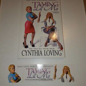 Taming Lil' Mo - The "Tell-All" Book From Cynthia Loving